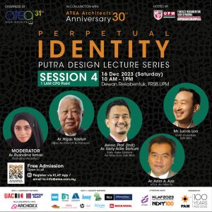 PUTRA DESIGN LECTURE SERIES – 4